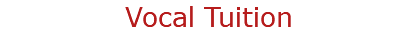 Vocal Tuition